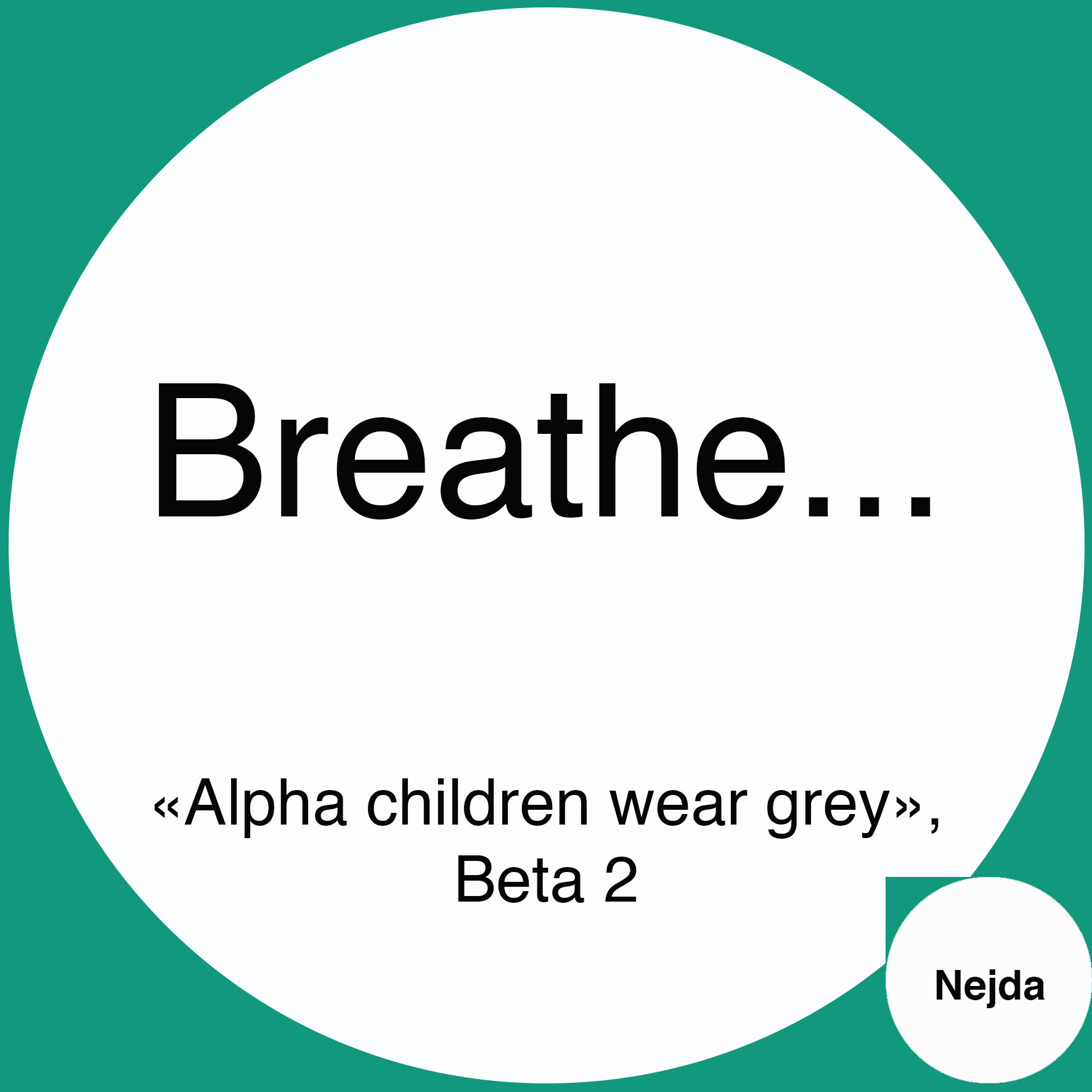 Beta 2 - Alpha children wear grey